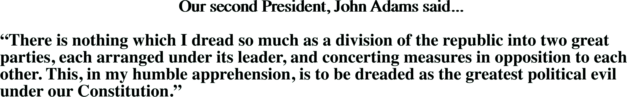 Our second President, John Adams